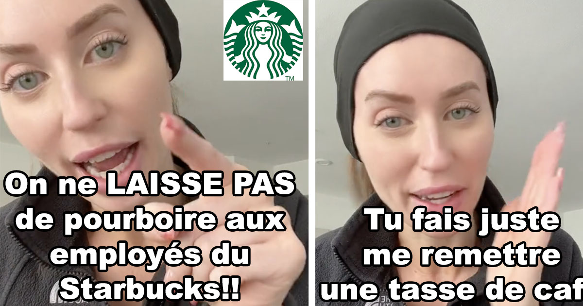Une fille explique pourquoi ça ne fait aucun sens laisser un pourboire aux employés du Starbucks