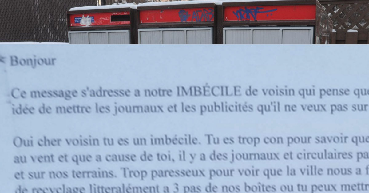 Un homme au Québec pète sa coche et laisse un message intense à son voisin qui pollue la boîte postale communautaire