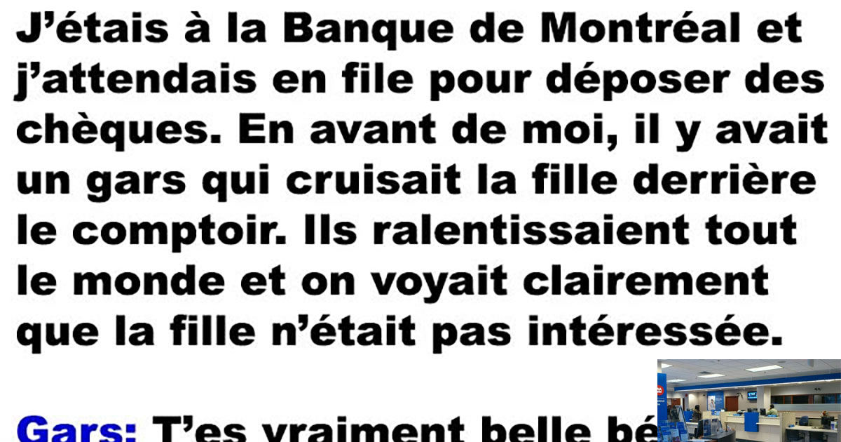 Un homme au Québec qui cruisait une fille un peu trop intense à Banque de Montréal